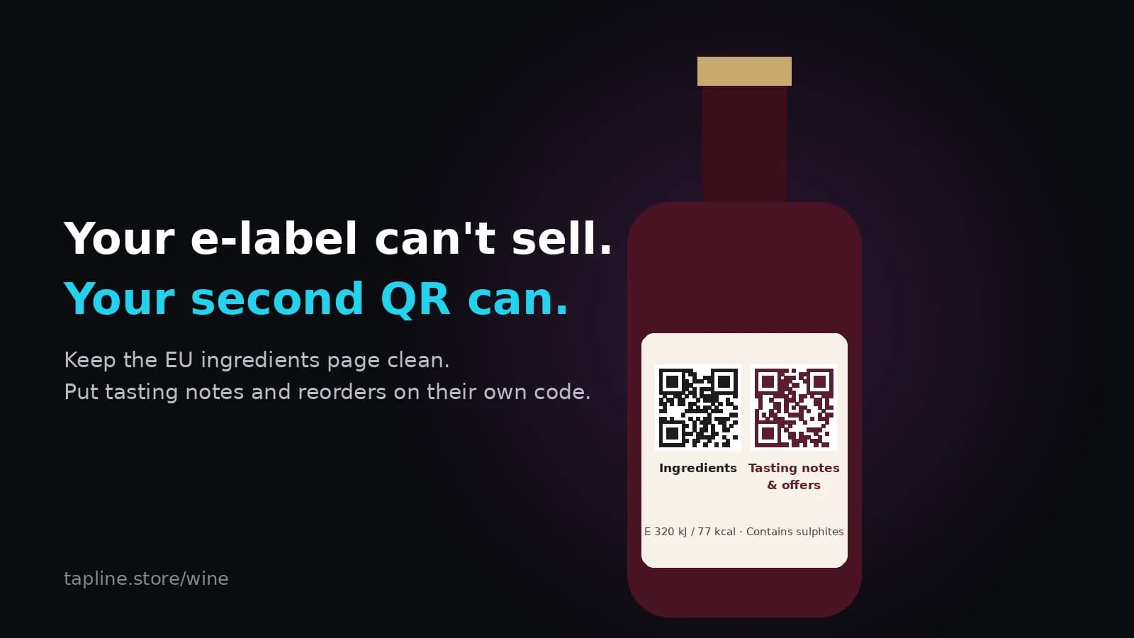 Wine bottle back label with two QR codes side by side: a plain one marked Ingredients and a Tapline one marked Tasting notes & offers